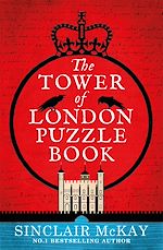 Télécharger le livre :  The Tower of London Puzzle Book