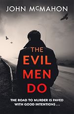 Télécharger le livre :  The Evil Men Do