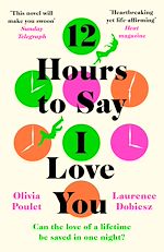 Download this eBook 12 Hours To Say I Love You