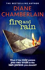 Télécharger le livre :  Fire and Rain: A scorching, page-turning novel you won't be able to put down