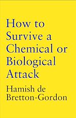 Download this eBook How to Survive a Chemical or Biological Attack