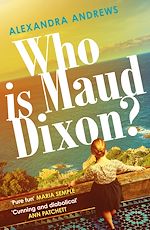 Télécharger le livre :  Who is Maud Dixon?