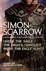 Télécharger le livre :  Eagles of the Empire I, II, and III