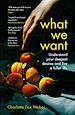 Télécharger le livre :  What We Want