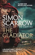 Télécharger le livre :  The Gladiator (Eagles of the Empire 9)
