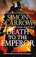 Télécharger le livre :  Death to the Emperor (Eagles of the Empire 21)