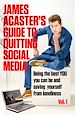 Télécharger le livre :  James Acaster's Guide to Quitting Social Media
