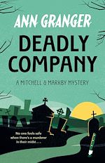 Télécharger le livre :  Deadly Company (Mitchell & Markby 16)