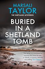 Télécharger le livre :  Buried in a Shetland Tomb