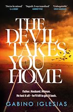 Télécharger le livre :  The Devil Takes You Home