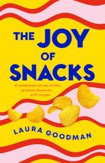 Télécharger le livre :  The Joy of Snacks