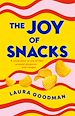 Télécharger le livre :  The Joy of Snacks