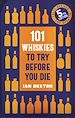 Télécharger le livre :  101 Whiskies to Try Before You Die (5th edition)