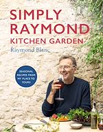 Télécharger le livre :  Simply Raymond Kitchen Garden