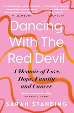 Télécharger le livre :  Dancing With The Red Devil: A Memoir of Love, Hope, Family and Cancer