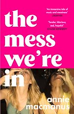 Télécharger le livre :  The Mess We're In