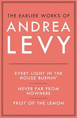 Télécharger le livre :  The Earlier Works of Andrea Levy (ebook omnibus)