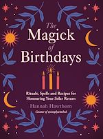 Télécharger le livre :  The Magick of Birthdays
