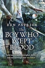 Télécharger le livre :  The Boy Who Wept Blood