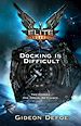 Télécharger le livre :  Elite Dangerous: Docking is Difficult