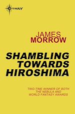 Télécharger le livre :  Shambling Towards Hiroshima