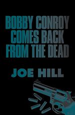 Télécharger le livre :  Bobby Conroy Comes Back from the Dead