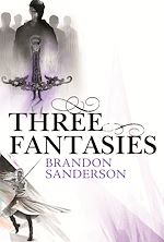 Télécharger le livre :  Three Fantasies - Tales from the Cosmere