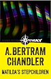 Télécharger le livre :  Matilda's Stepchildren