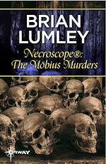 Télécharger le livre :  Necroscope®: The Möbius Murders