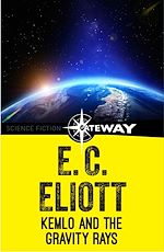 Télécharger le livre :  Kemlo and the Gravity Rays