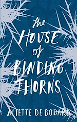 Télécharger le livre :  The House of Binding Thorns