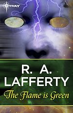 Télécharger le livre :  The Flame Is Green