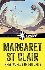 Télécharger le livre :  Three Worlds of Futurity