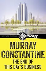 Télécharger le livre :  The End of This Day's Business