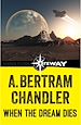 Télécharger le livre :  When the Dream Dies