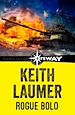 Télécharger le livre :  Rogue Bolo