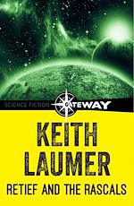 Télécharger le livre :  Retief and the Rascals