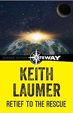 Télécharger le livre :  Retief to the Rescue