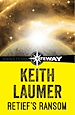 Télécharger le livre :  Retief's Ransom