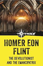 Télécharger le livre :  The Devolutionist and the Emancipatrix