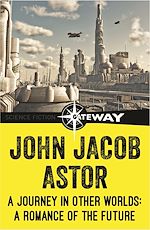 Télécharger le livre :  A Journey in Other Worlds