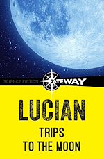 Télécharger le livre :  Trips to the Moon