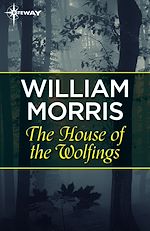 Télécharger le livre :  The House of the Wolfings
