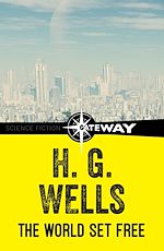 Télécharger le livre :  The World Set Free