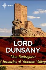 Télécharger le livre :  Don Rodriguez: Chronicles of Shadow Valley