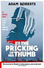 Télécharger le livre :  By the Pricking of Her Thumb