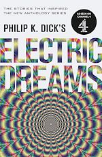 Télécharger le livre :  Philip K. Dick's Electric Dreams
