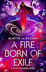 Télécharger le livre :  A Fire Born of Exile