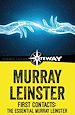 Télécharger le livre :  First Contacts: The Essential Murray Leinster