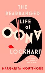 Télécharger le livre :  The Rearranged Life of Oona Lockhart